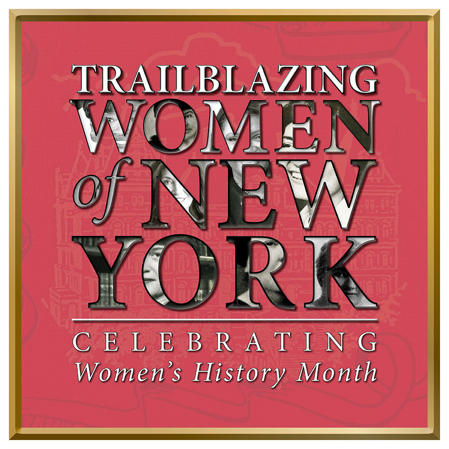 Trailblazing Women Of New York State Government | NYS Legislative Library